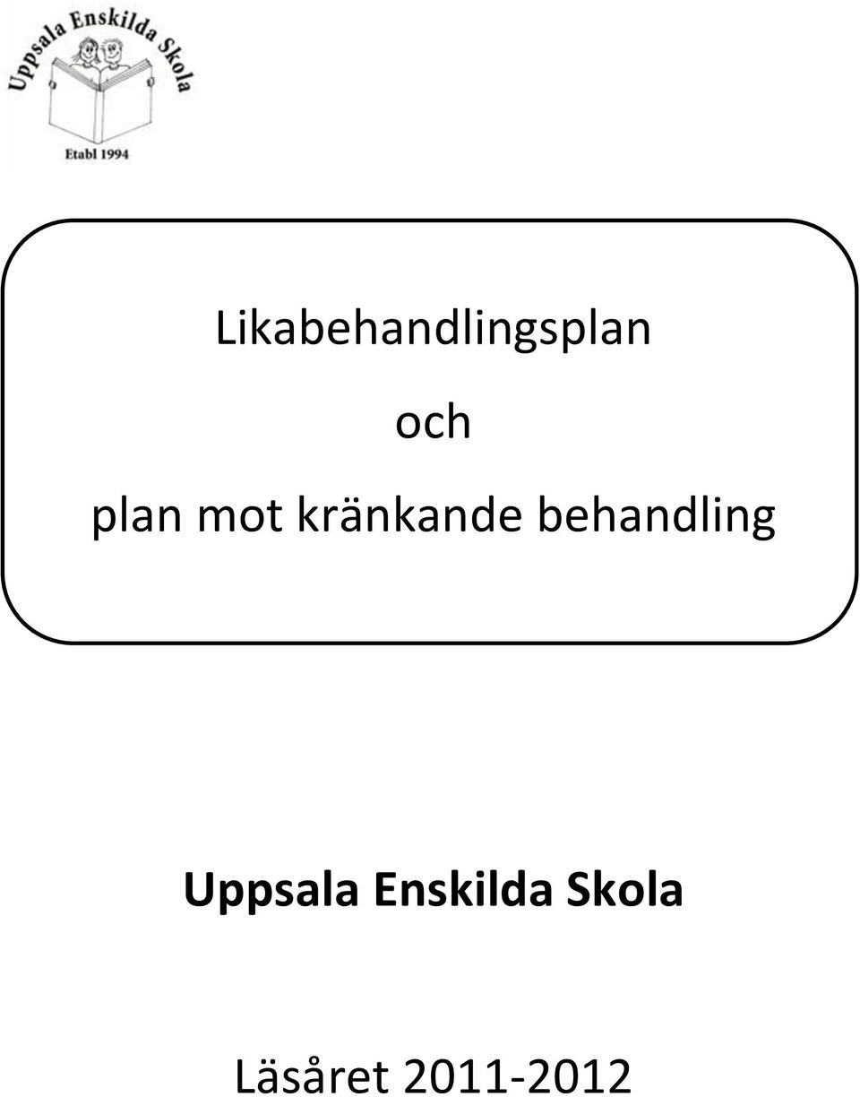 behandling Uppsala