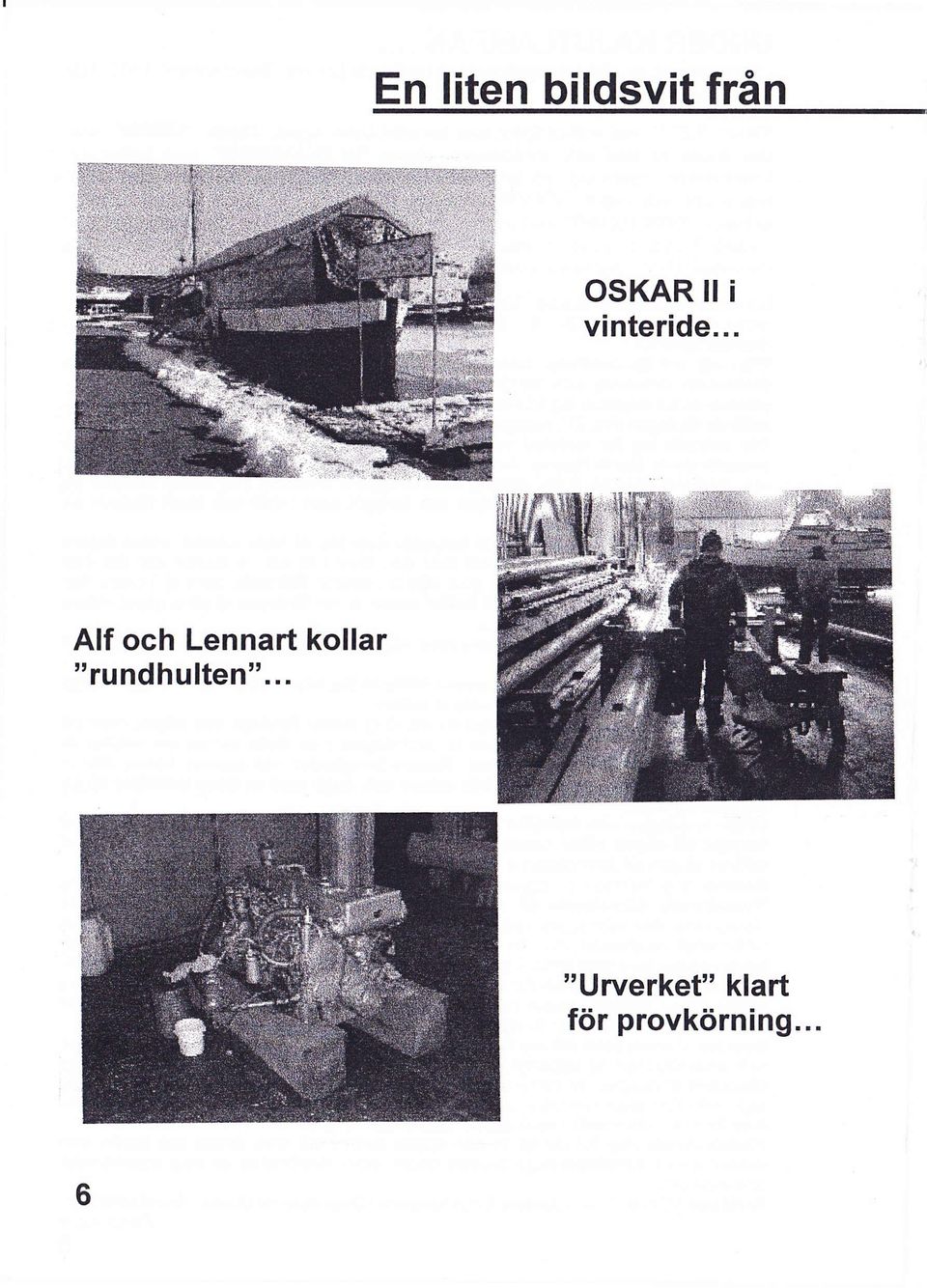 .. Alf och Lennart kollar