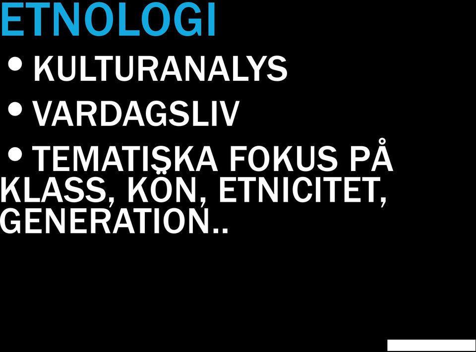 FOKUS PÅ KLASS, KÖN,