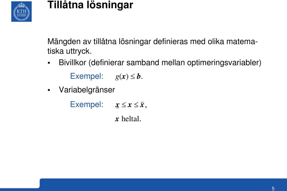 Bivillkor (definierar samband mellan