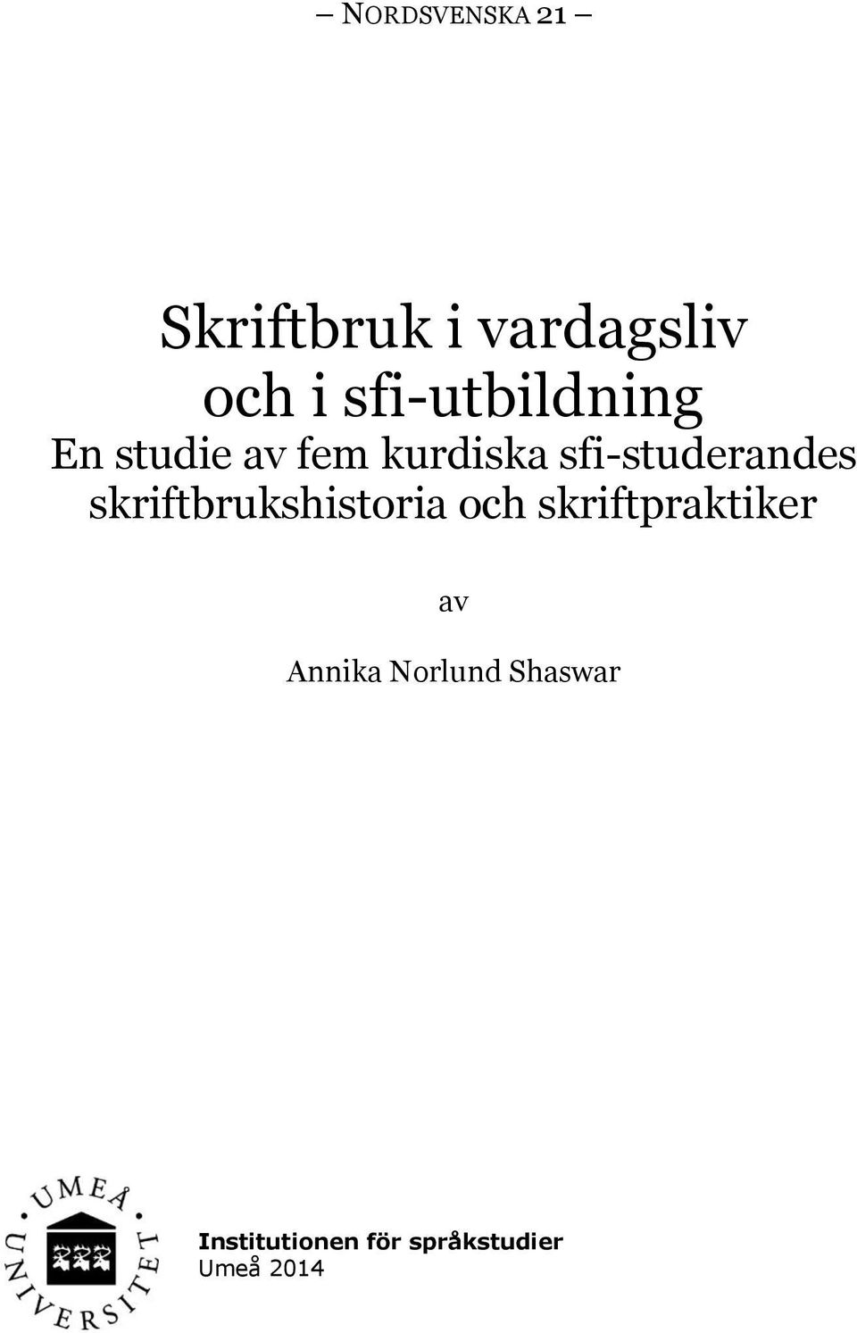 sfi-studerandes skriftbrukshistoria och