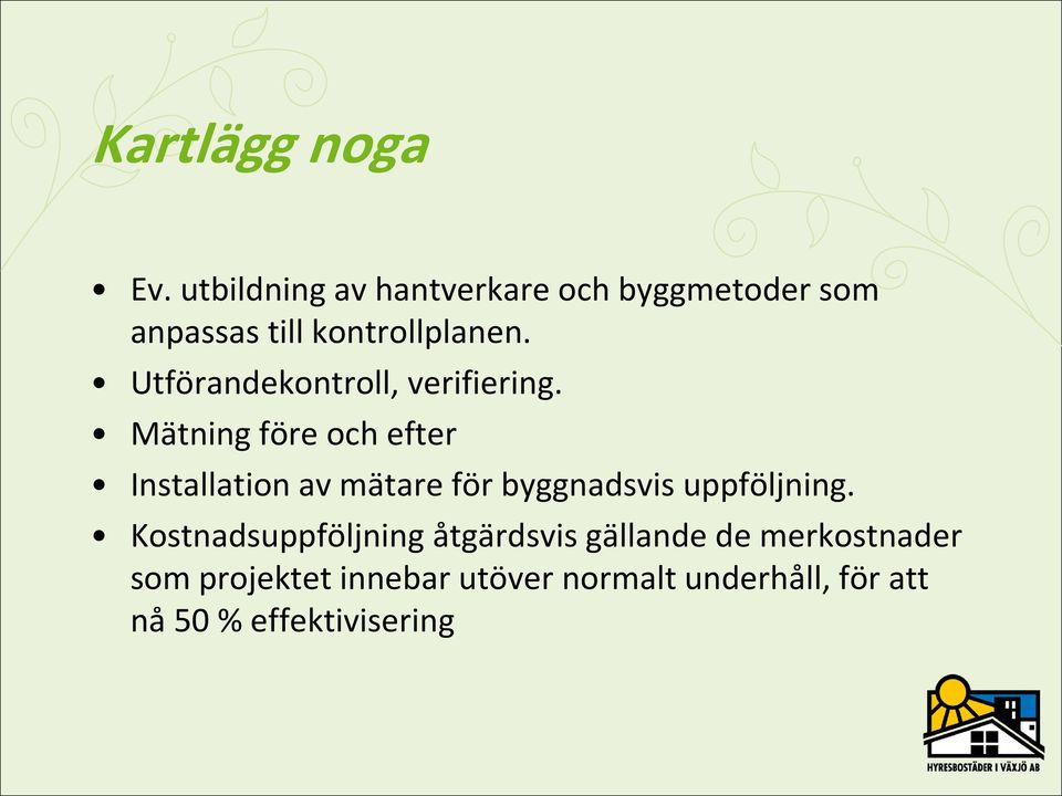 Utförandekontroll, verifiering.