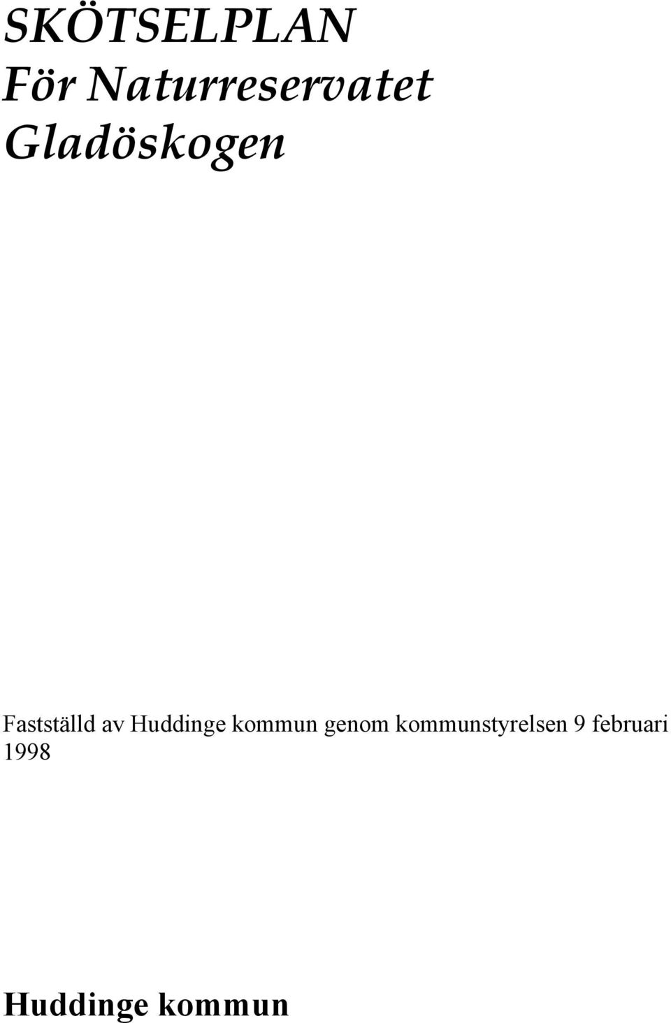 Huddinge kommun genom