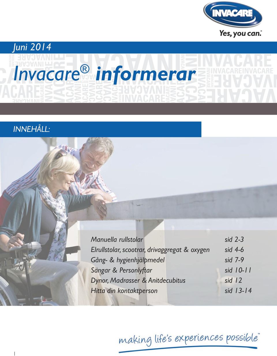 hygienhjälpmedel sid 7-9 Sängar & Personlyftar sid 10-11