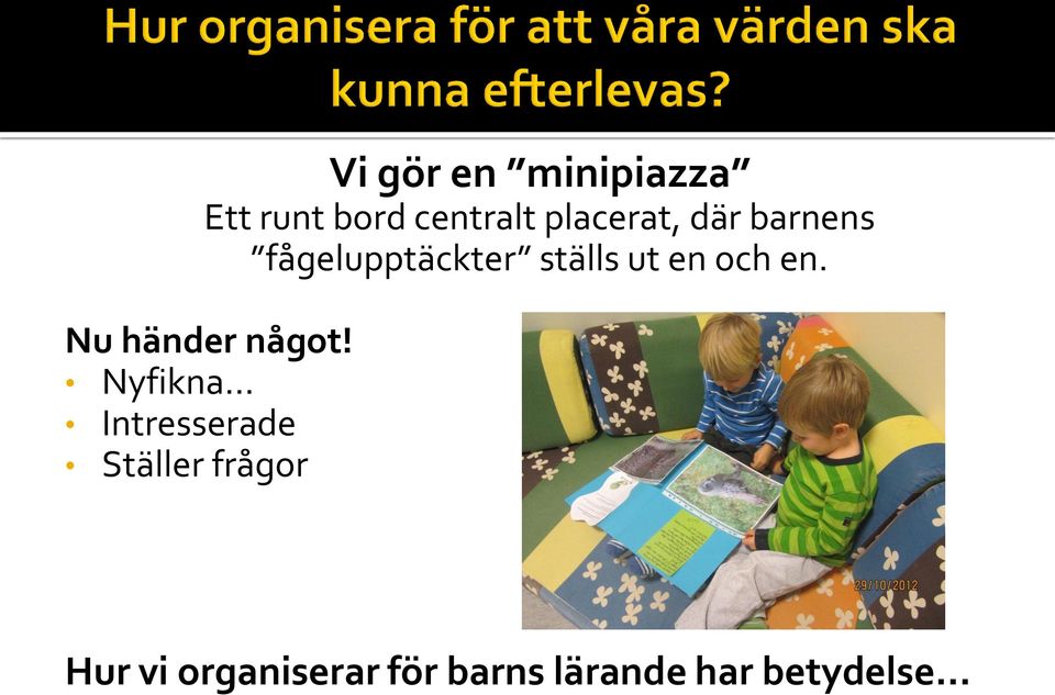 och en. Nu händer något!