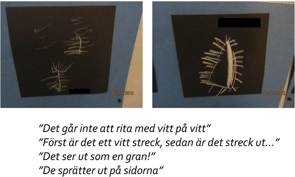 sedan är det streck ut Det ser ut