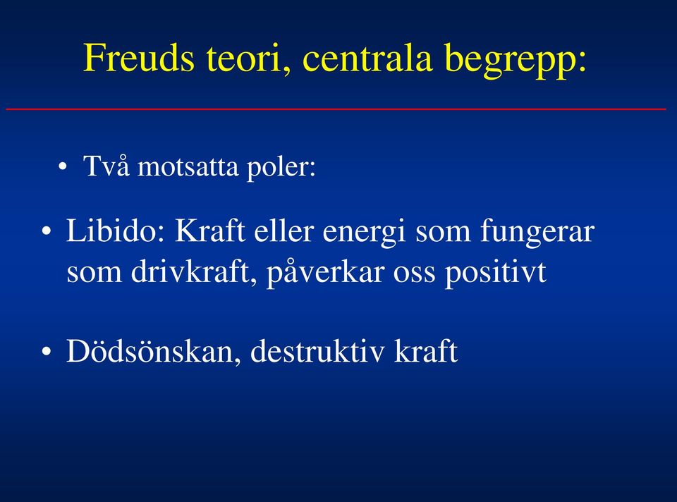 energi som fungerar som drivkraft,