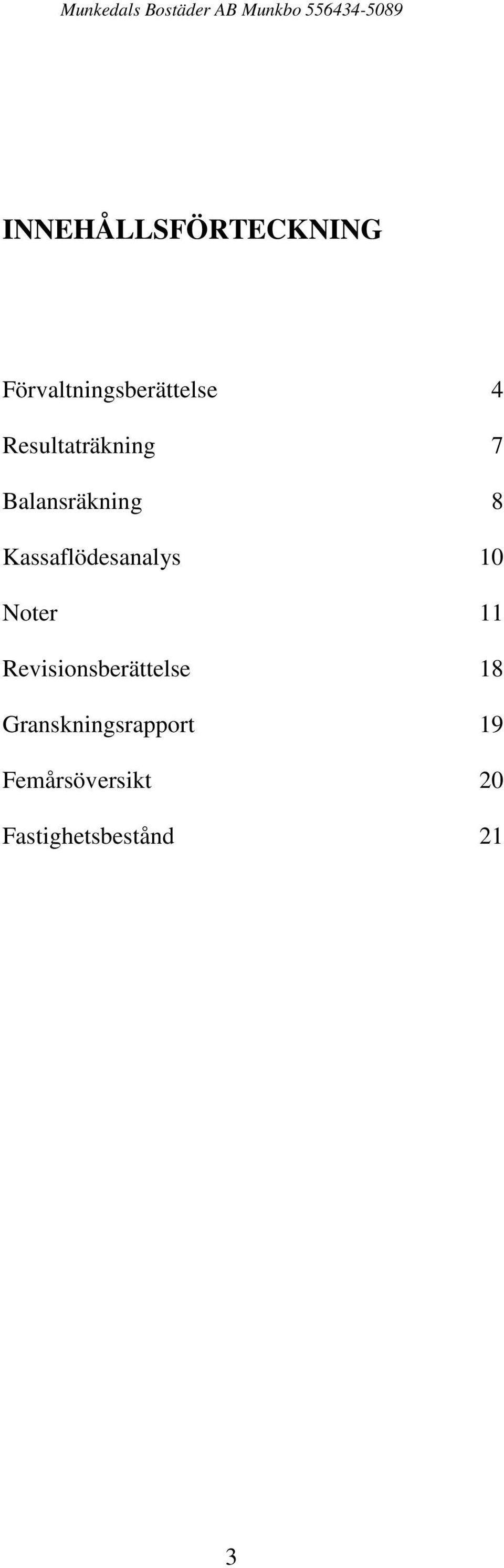 Kassaflödesanalys 10 Noter 11