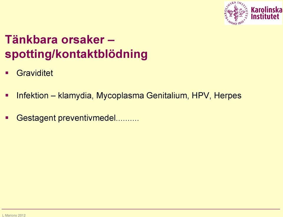 Graviditet Infektion klamydia,