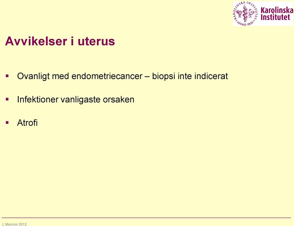 endometriecancer biopsi