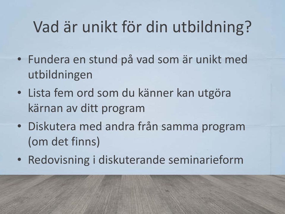 fem ord som du känner kan utgöra kärnan av ditt program