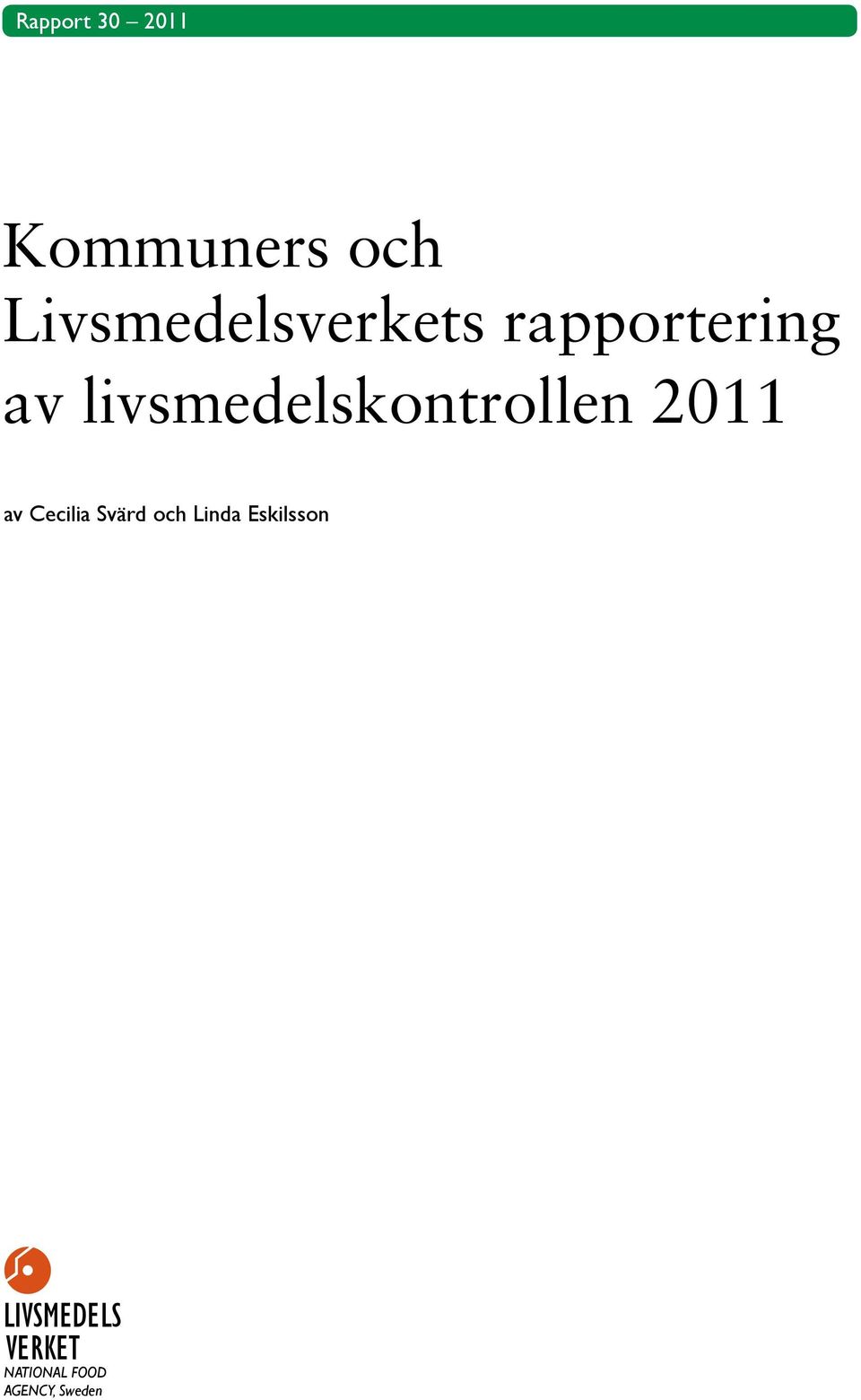 livsmedels 2011 av Cecilia Svärd och