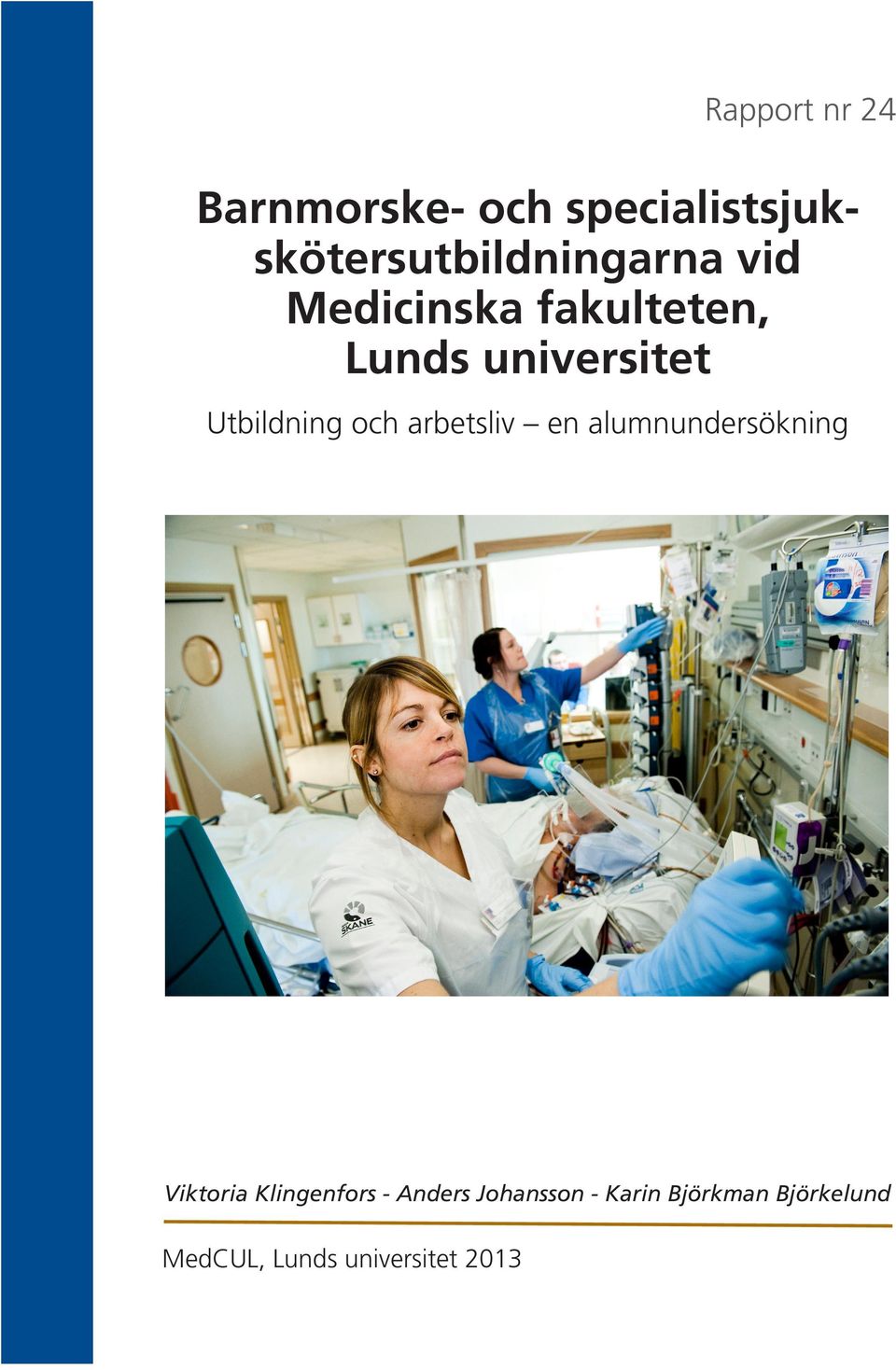 Lunds universitet Utbildning och arbetsliv en alumnundersökning