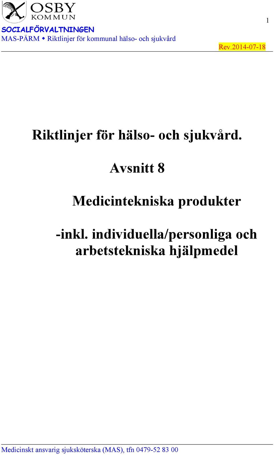 Avsnitt 8 Medicintekniska