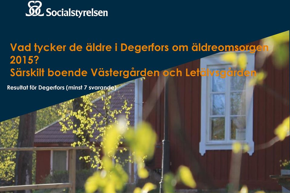 Särskilt boende Västergården och
