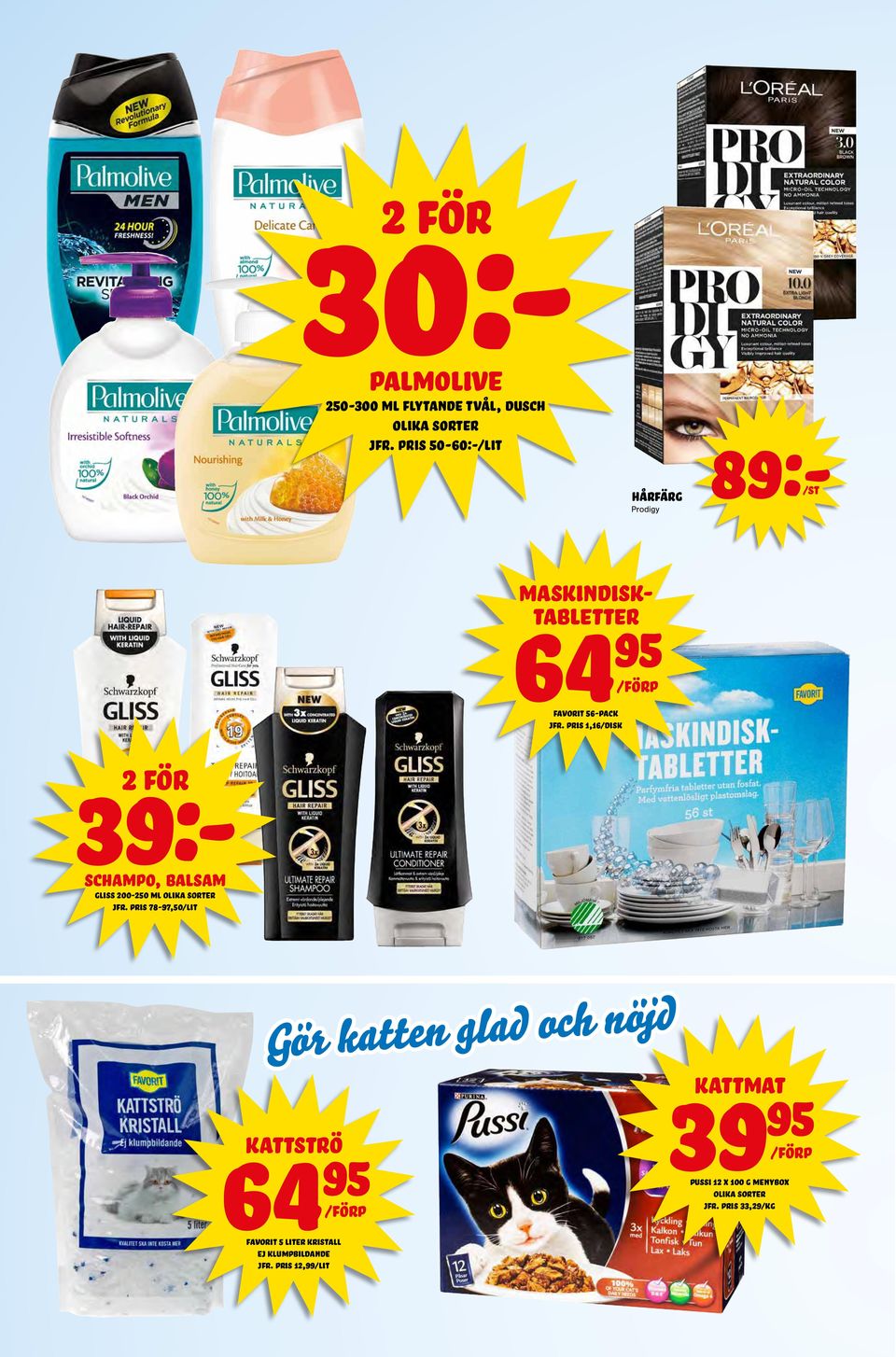 pris 1,16/disk 30:- maskindisktabletter 39:- schampo, balsam Gliss 200-250 ml olika sorter Jfr.