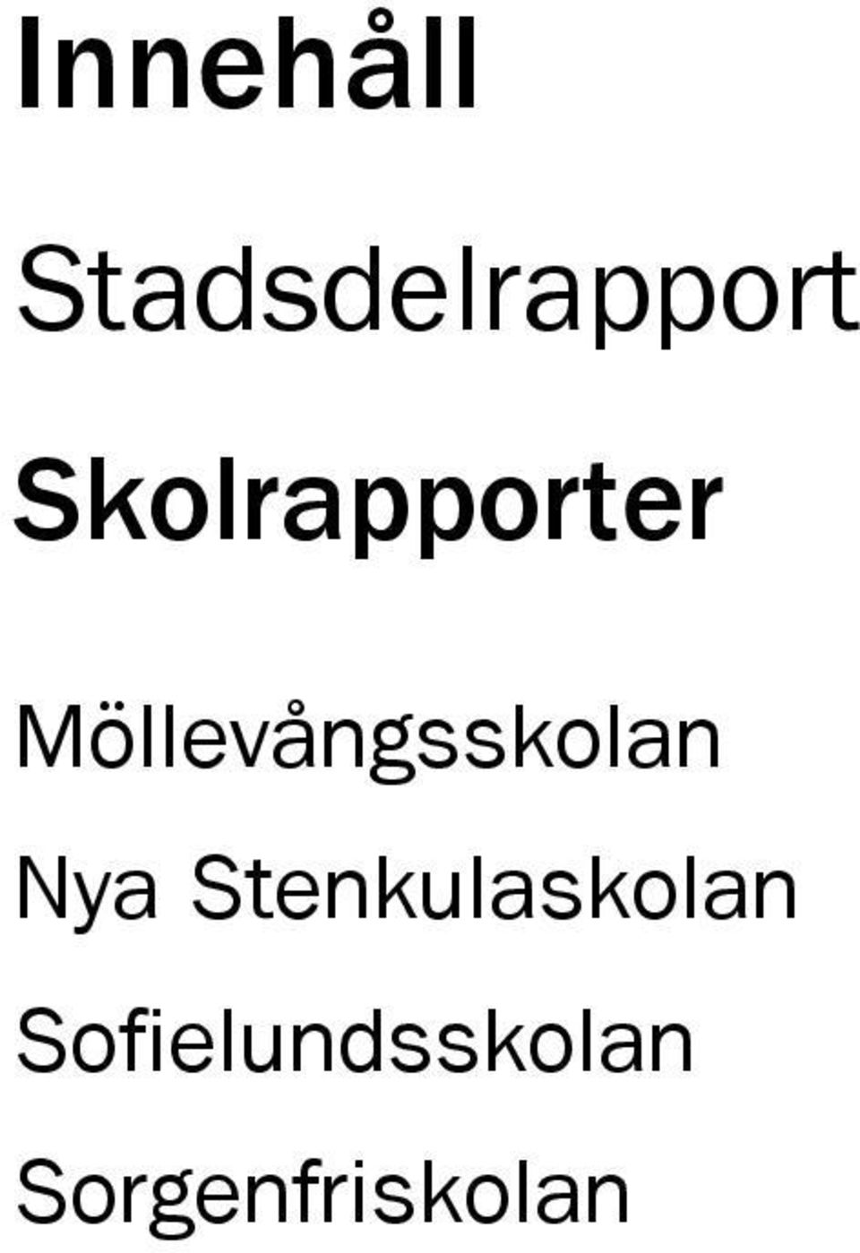 Möllevångsskolan Nya