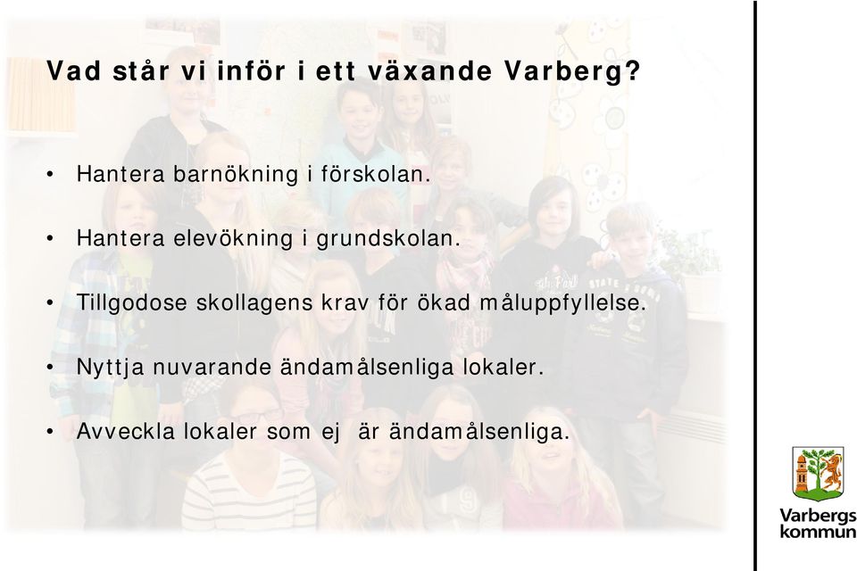 Hantera elevökning i grundskolan.