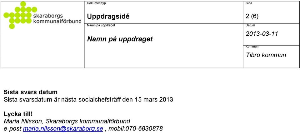 2013 Lycka till!