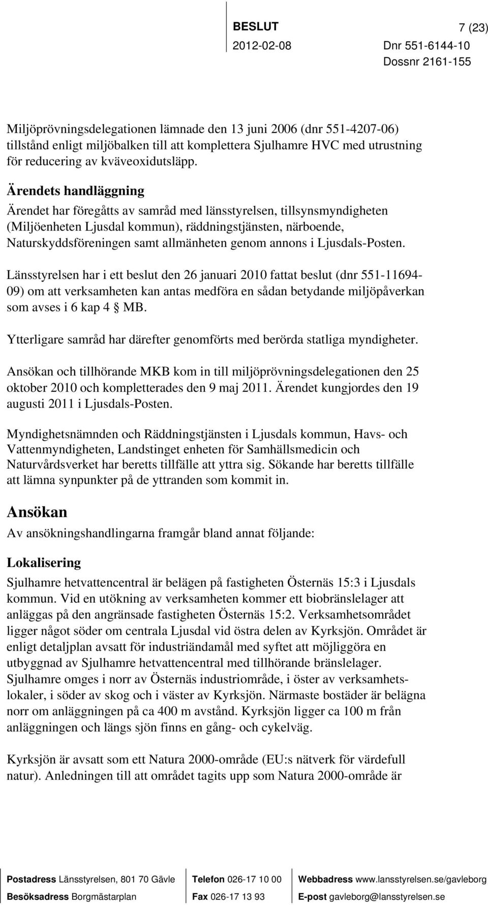 annons i Ljusdals-Posten.