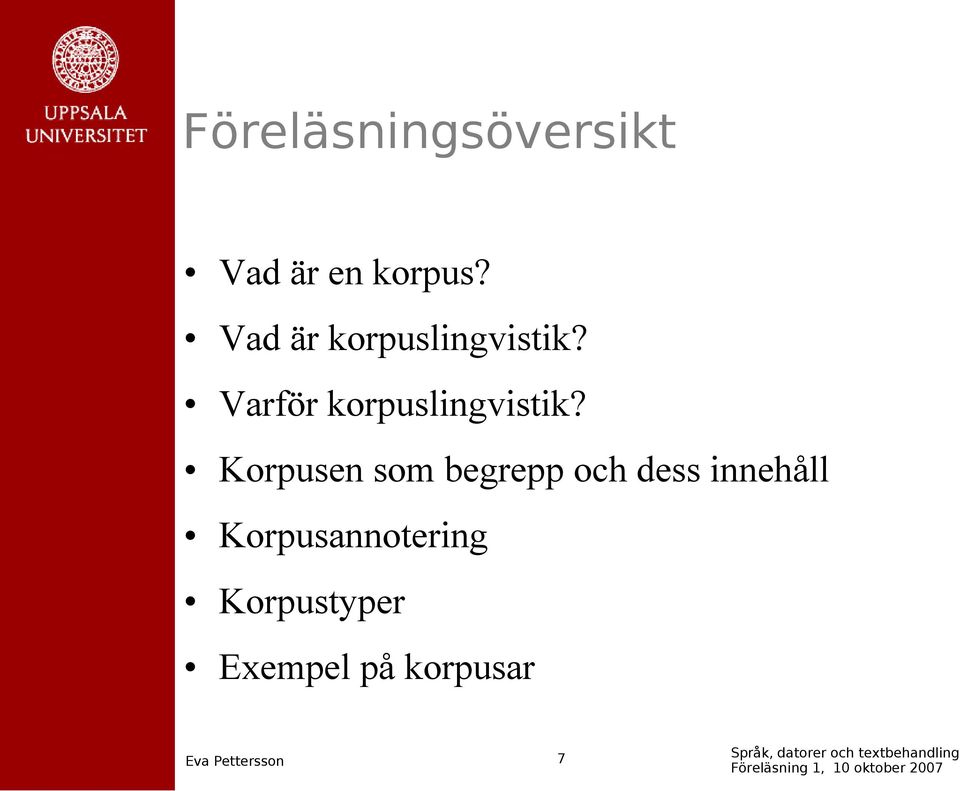 Varför korpuslingvistik?