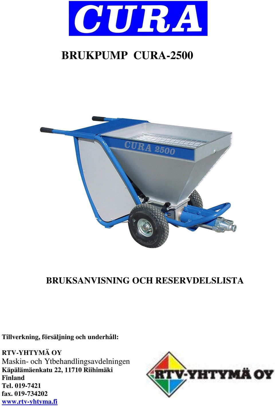 Maskin- och Ytbehandlingsavdelningen Käpälämäenkatu 22,