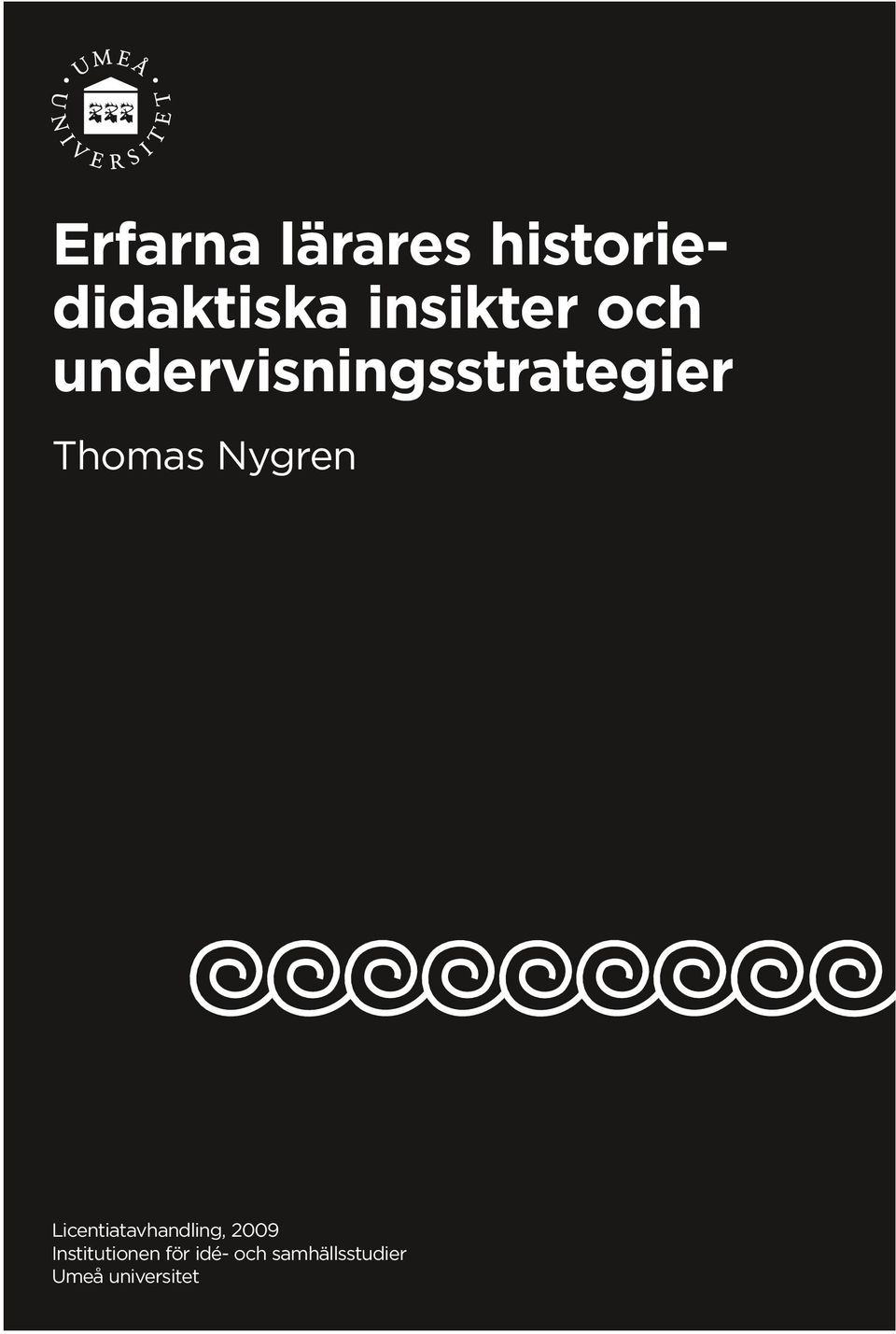 Thomas Nygren Licentiatavhandling, 2009