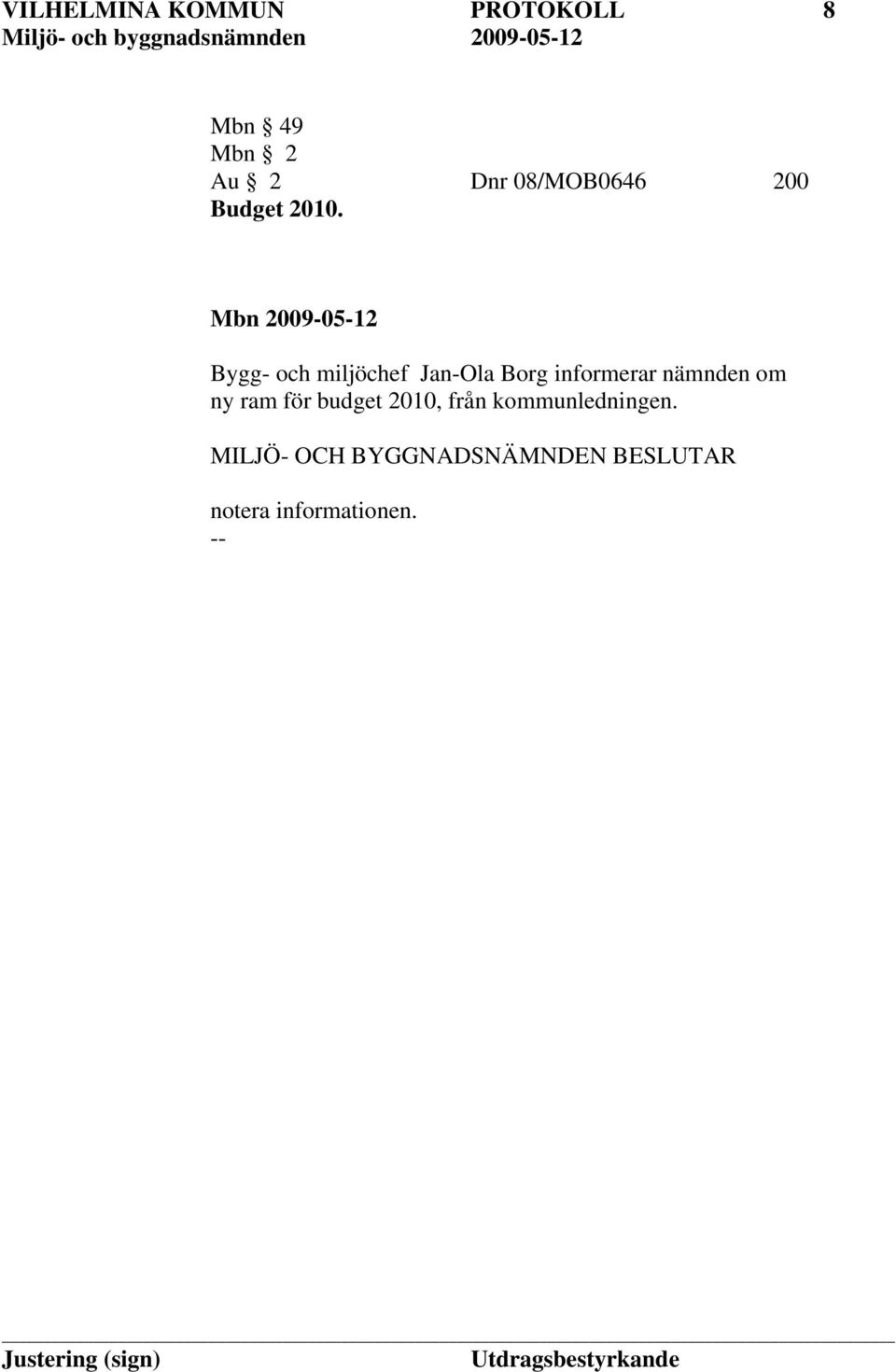 Bygg- och miljöchef Jan-Ola Borg informerar