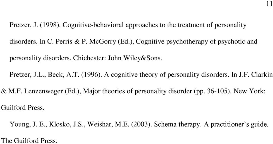 A cognitive theory of personality disorders. In J.F. Clarkin & M.F. Lenzenweger (Ed.), Major theories of personality disorder (pp.