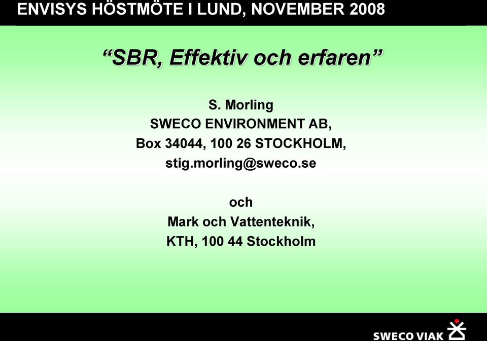 34044, 100 26 STOCKHOLM, stig.