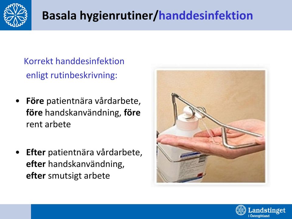 patientnära vårdarbete, före handskanvändning, före rent