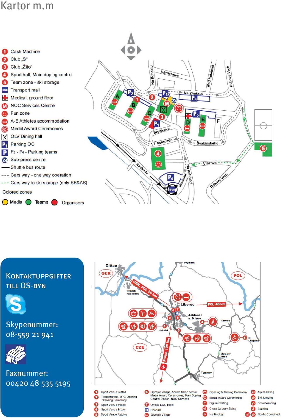 OS-byn Skypenummer: