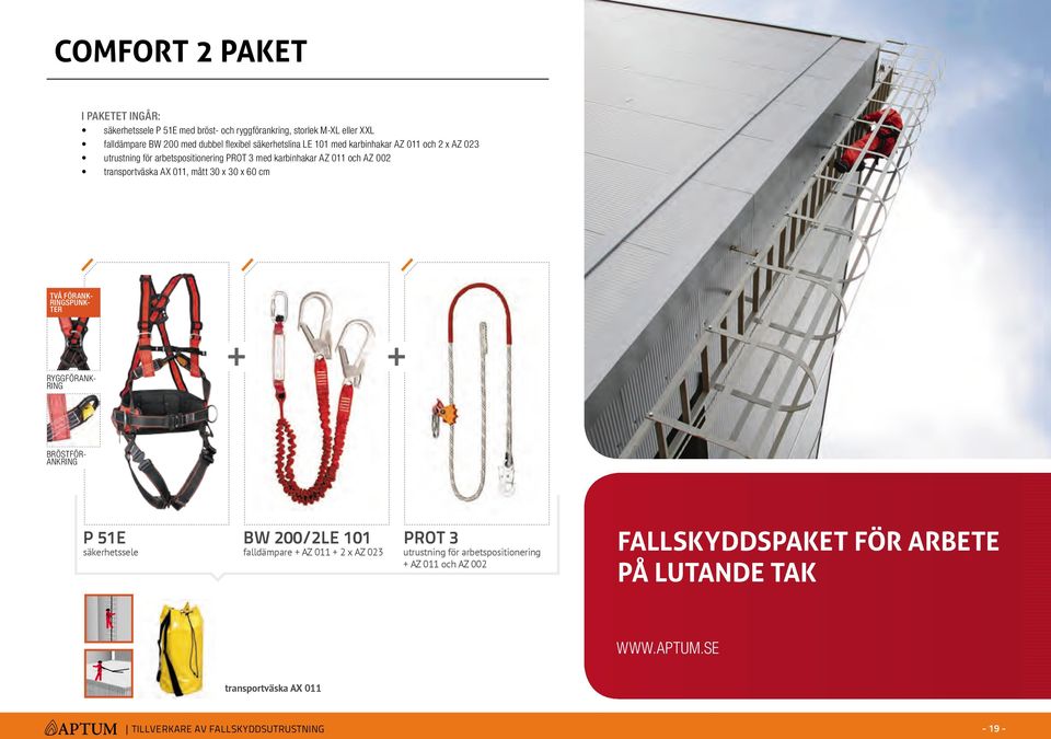 mått 30 x 30 x 60 cm bröstförankring ryggförankring två förankringspunkter P 51e säkerhetssele BW 200/2LE 101 falldämpare + AZ 011 + 2 x AZ 023 PROT 3