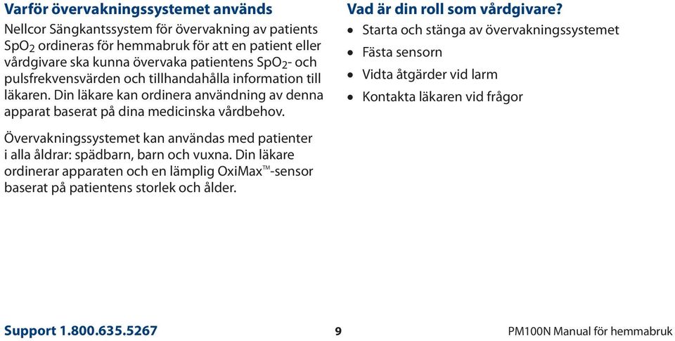 Vad är din roll som vårdgivare?