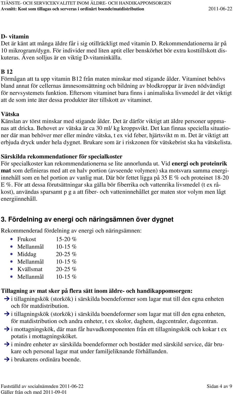 Vitaminet behövs bland annat för cellernas ämnesomsättning och bildning av blodkroppar är även nödvändigt för nervsystemets funktion.