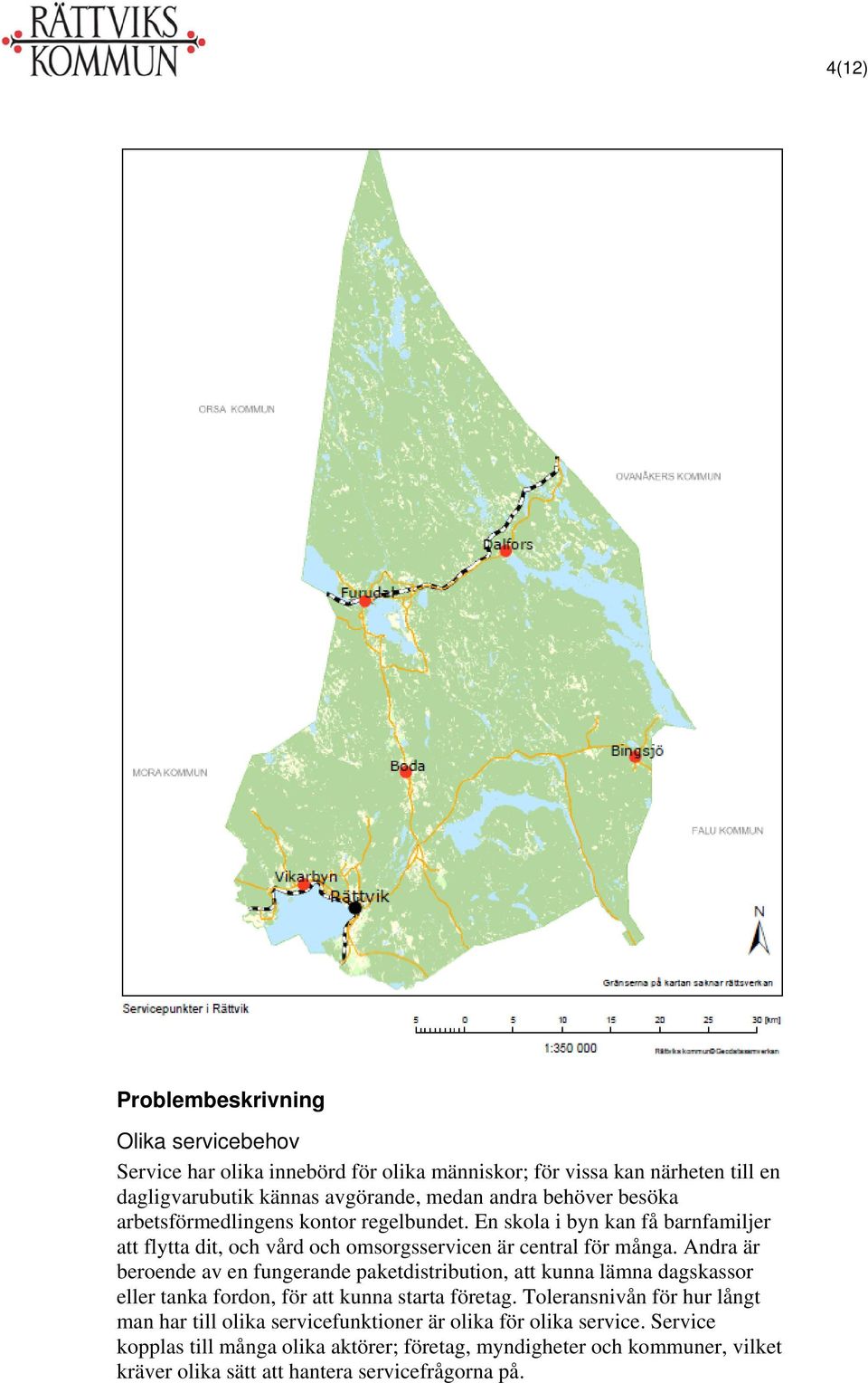 Andra är beroende av en fungerande paketdistribution, att kunna lämna dagskassor eller tanka fordon, för att kunna starta företag.