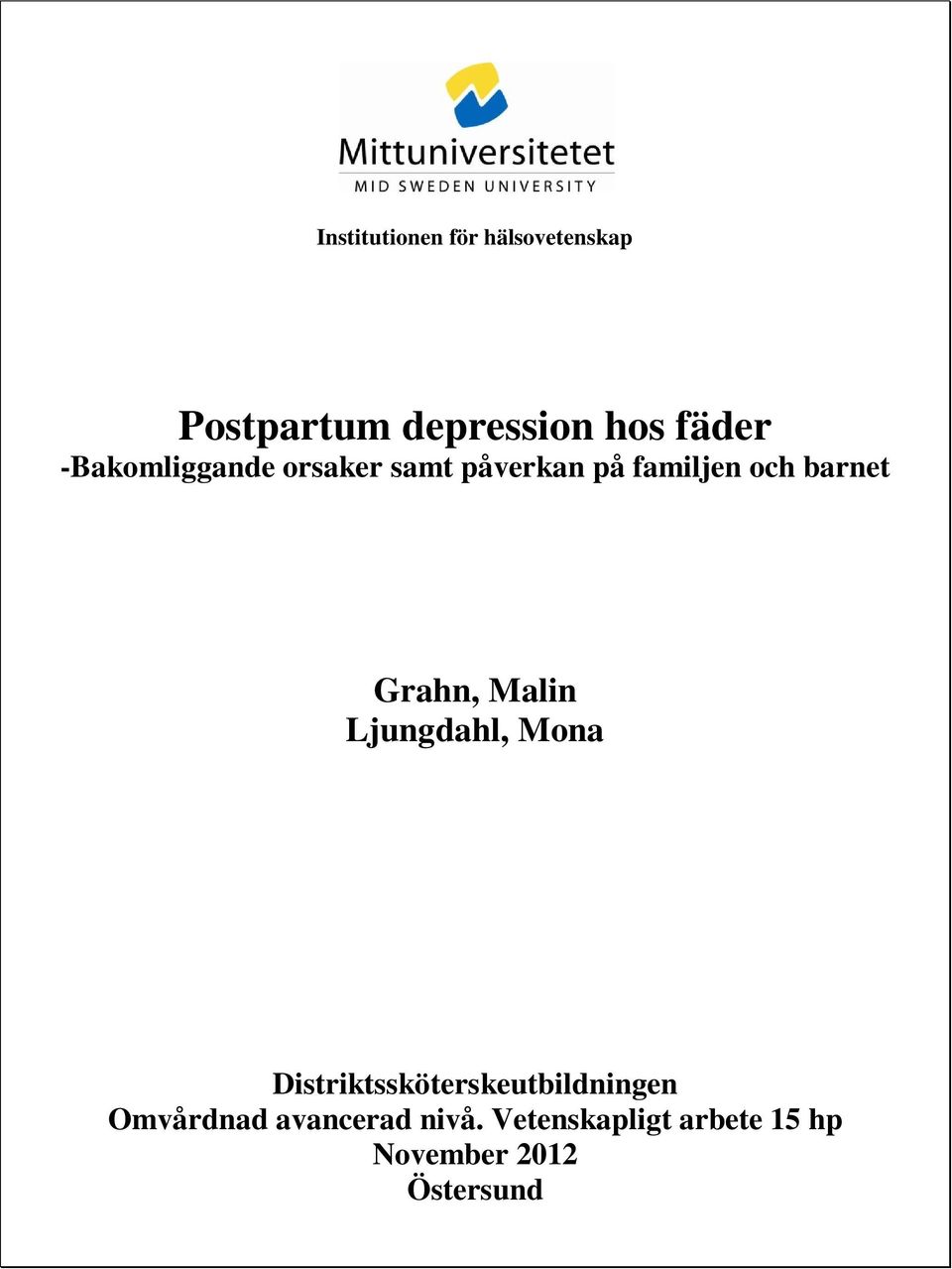 Grahn, Malin Ljungdahl, Mona Distriktssköterskeutbildningen