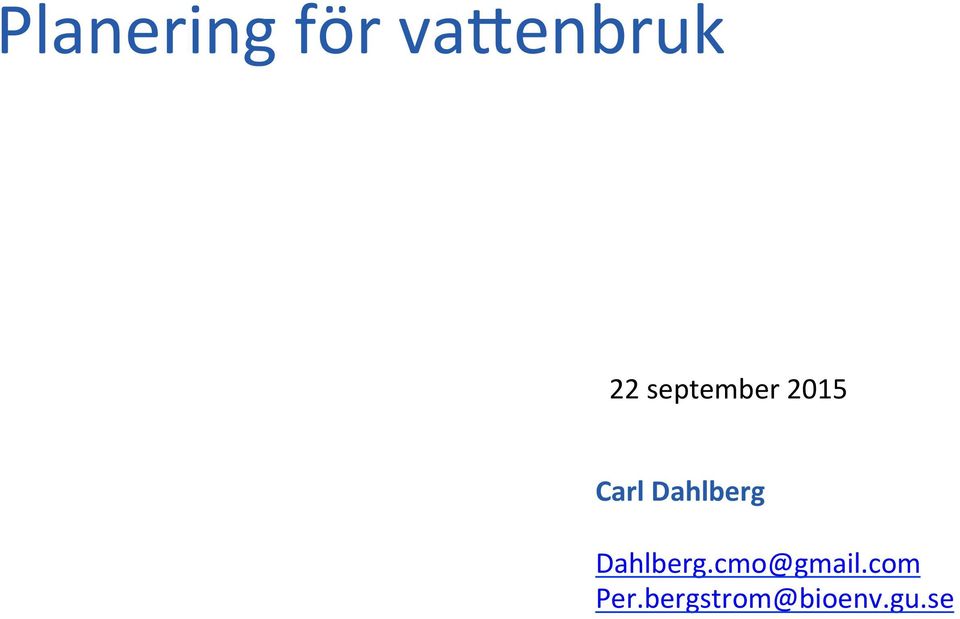 Dahlberg Dahlberg.