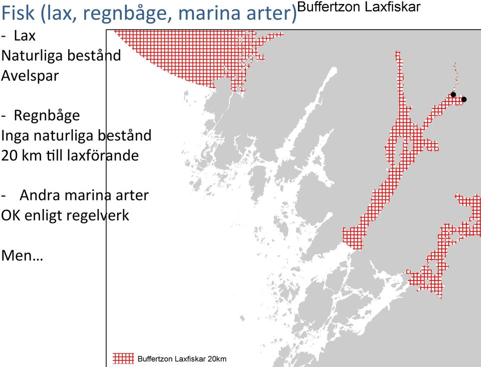 km Zll laxförande - Andra marina arter OK enligt