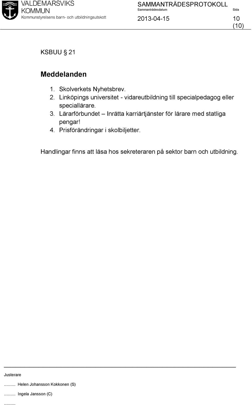 Linköpings universitet - vidareutbildning till specialpedagog eller speciallärare.