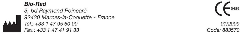 Tél.: +33 1 47 95 60 00 01/2009