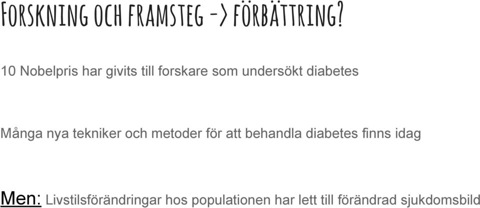 Många nya tekniker och metoder för att behandla diabetes