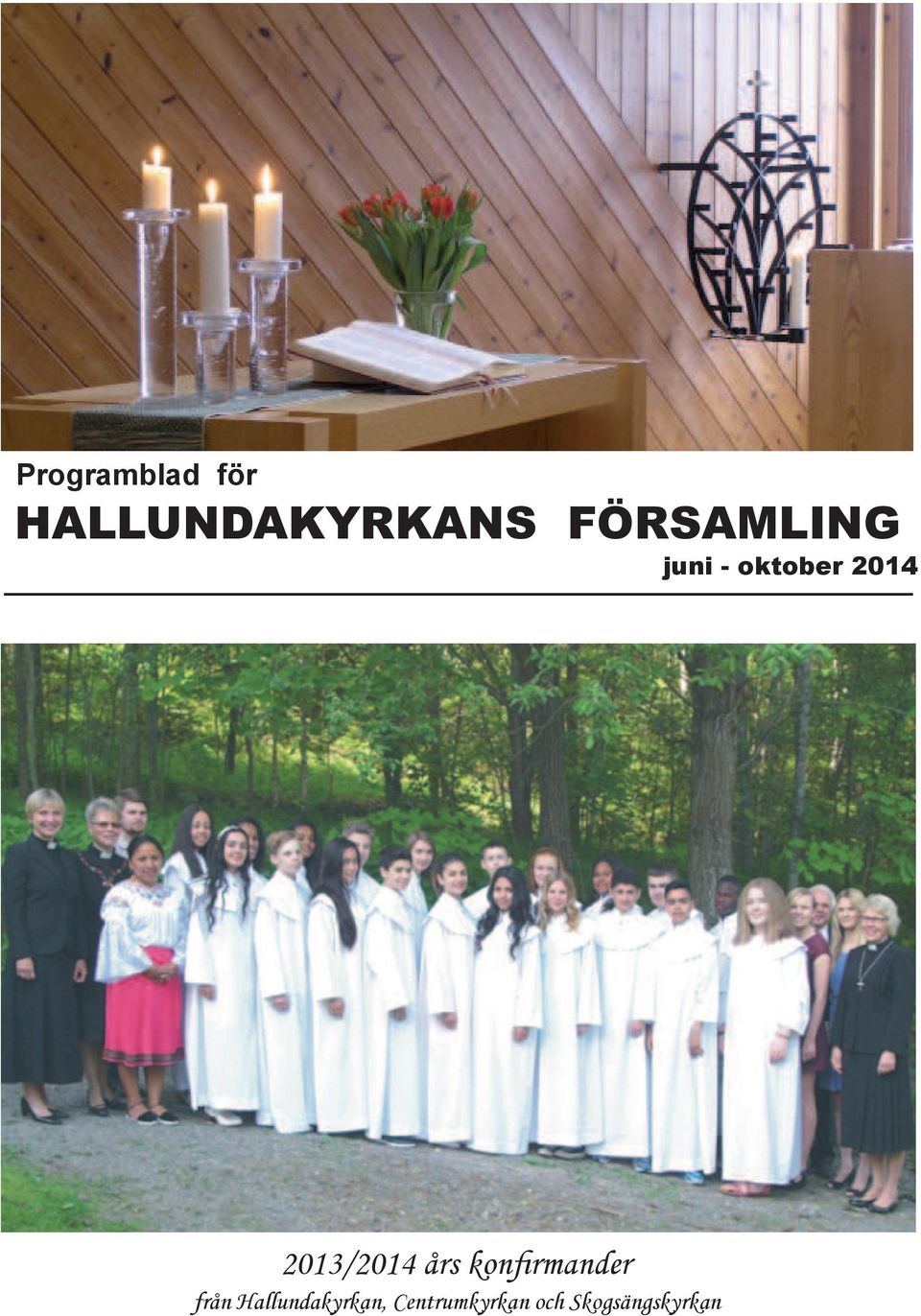 2013/2014 års konfirmander från