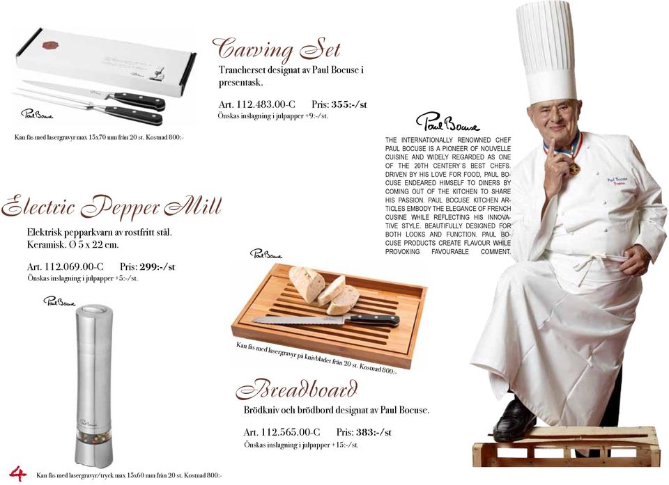 Pris: 299:-/st THE INTERNATIONALLY RENOWNED CHEF PAUL BOCUSE IS A PIONEER OF NOUVELLE CUISINE AND WIDELY REGARDED AS ONE OF THE 20TH CENTERY S BEST CHEFS.