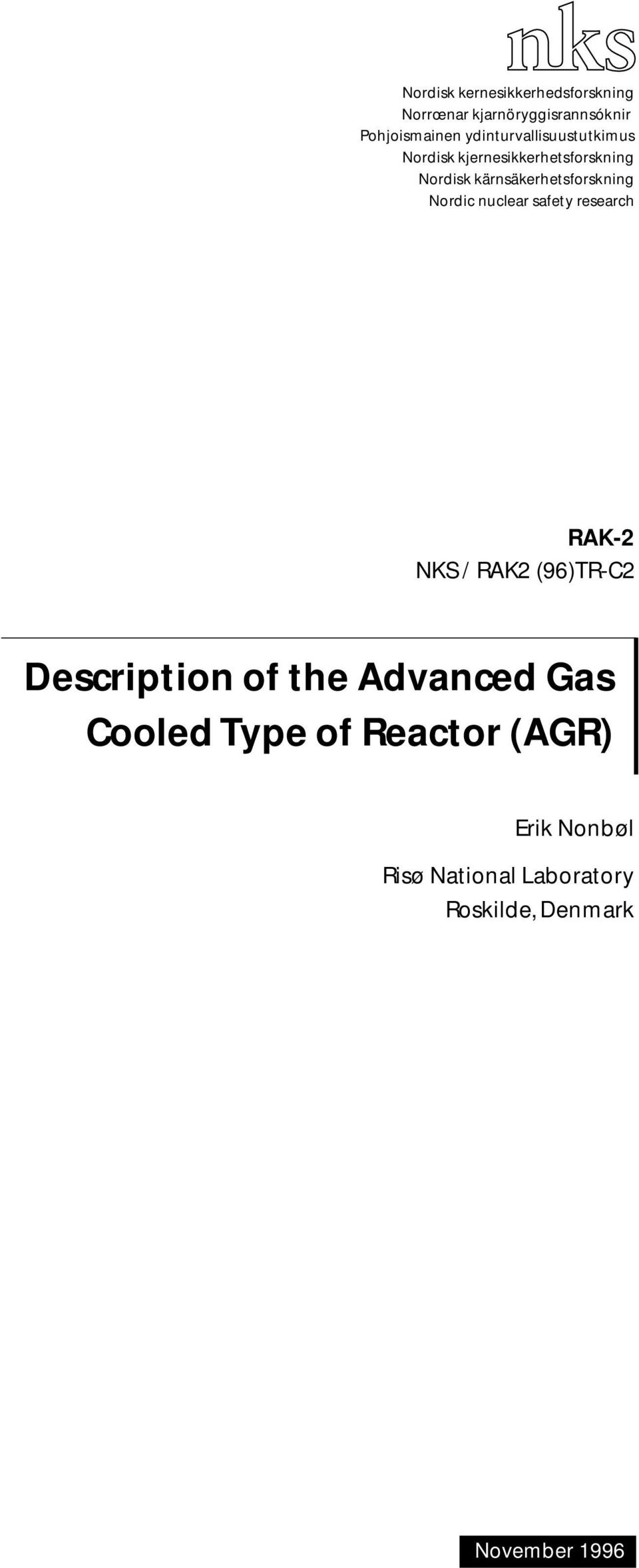 Description of the Advanced Gas Cooled Type of Reactor