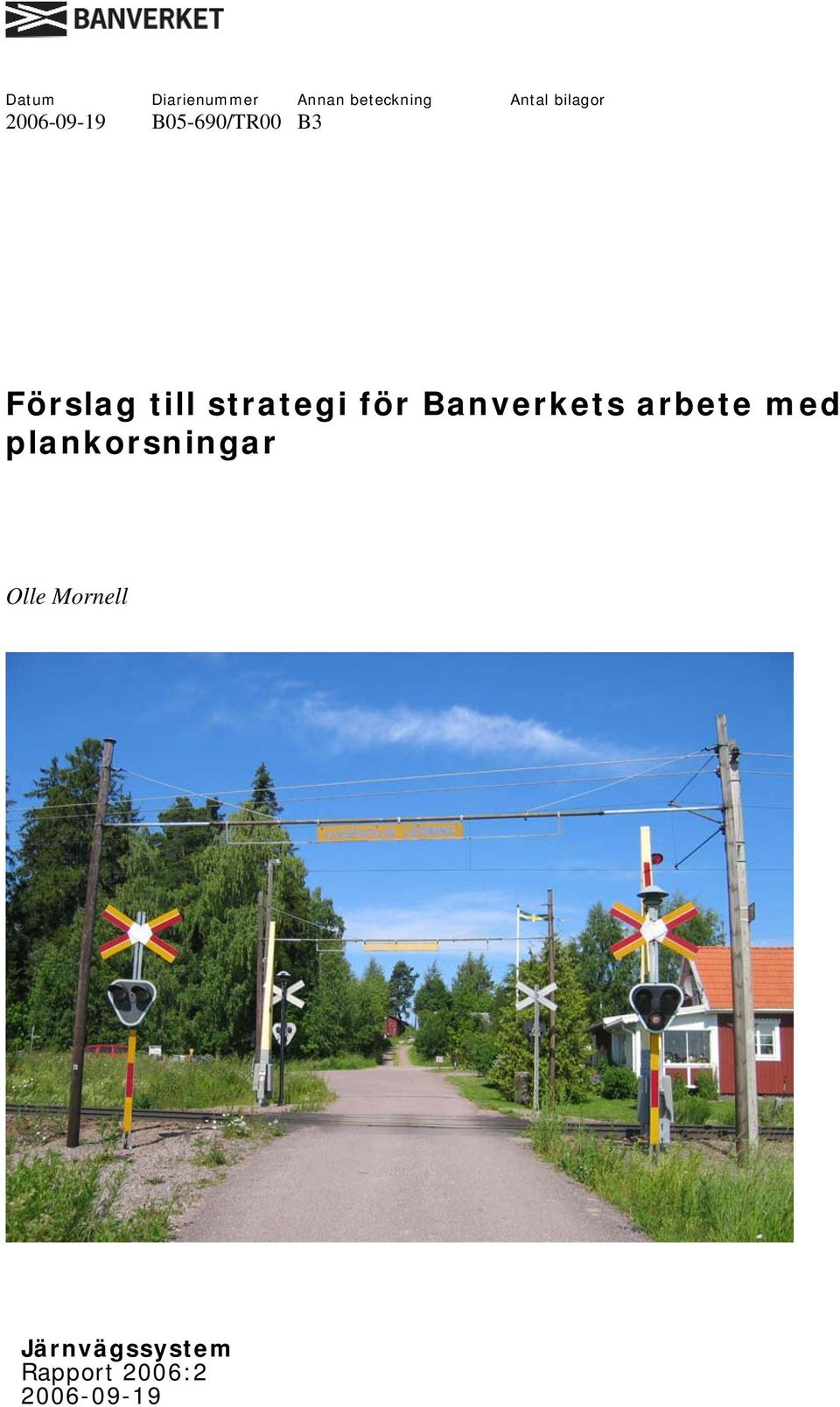 plankorsningar Olle Mornell