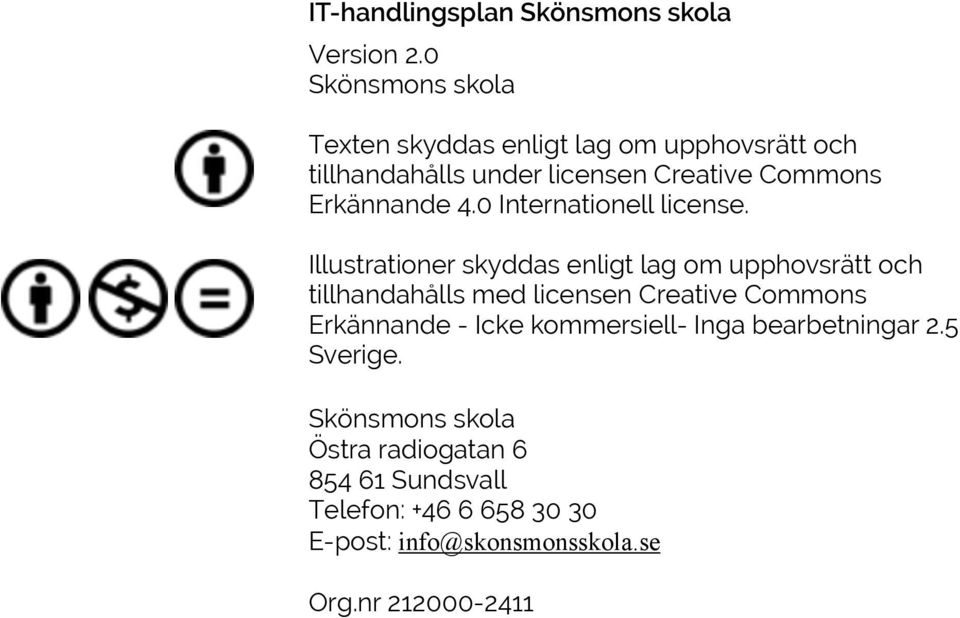 Erkännande 4.0 Internationell license.