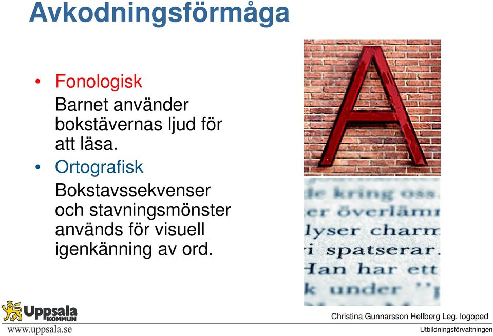 Ortografisk Bokstavssekvenser och