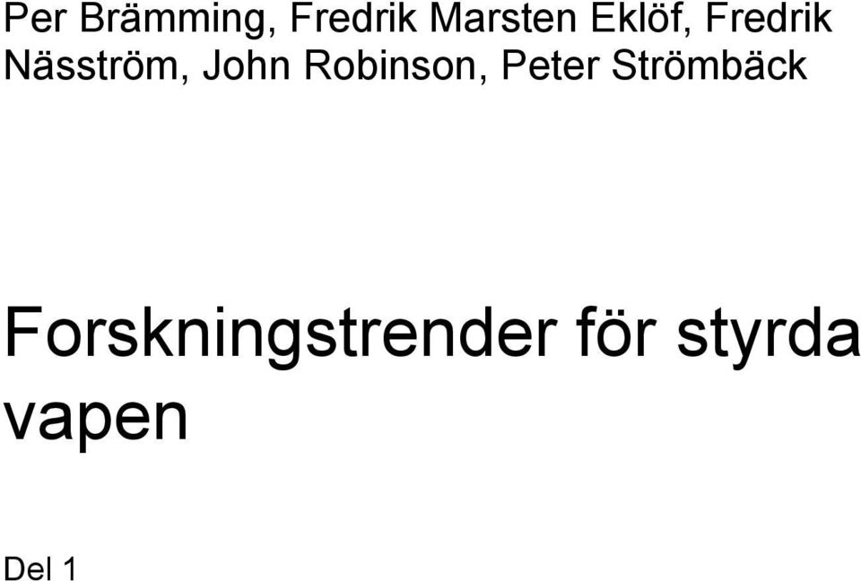 Robinson, Peter Strömbäck