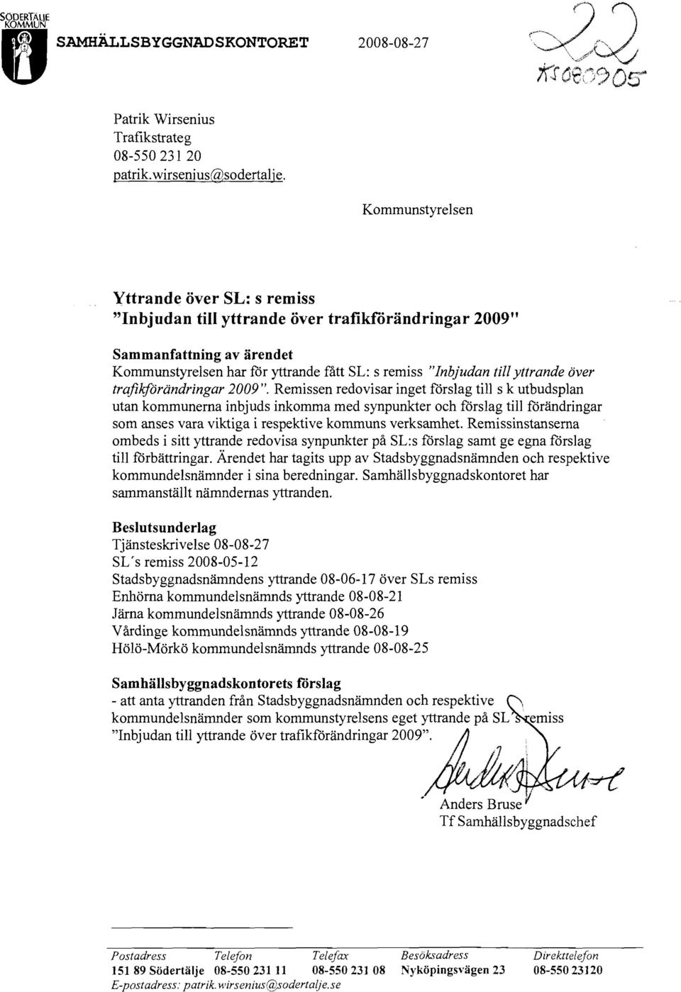 över trafiliförändringar 2009".